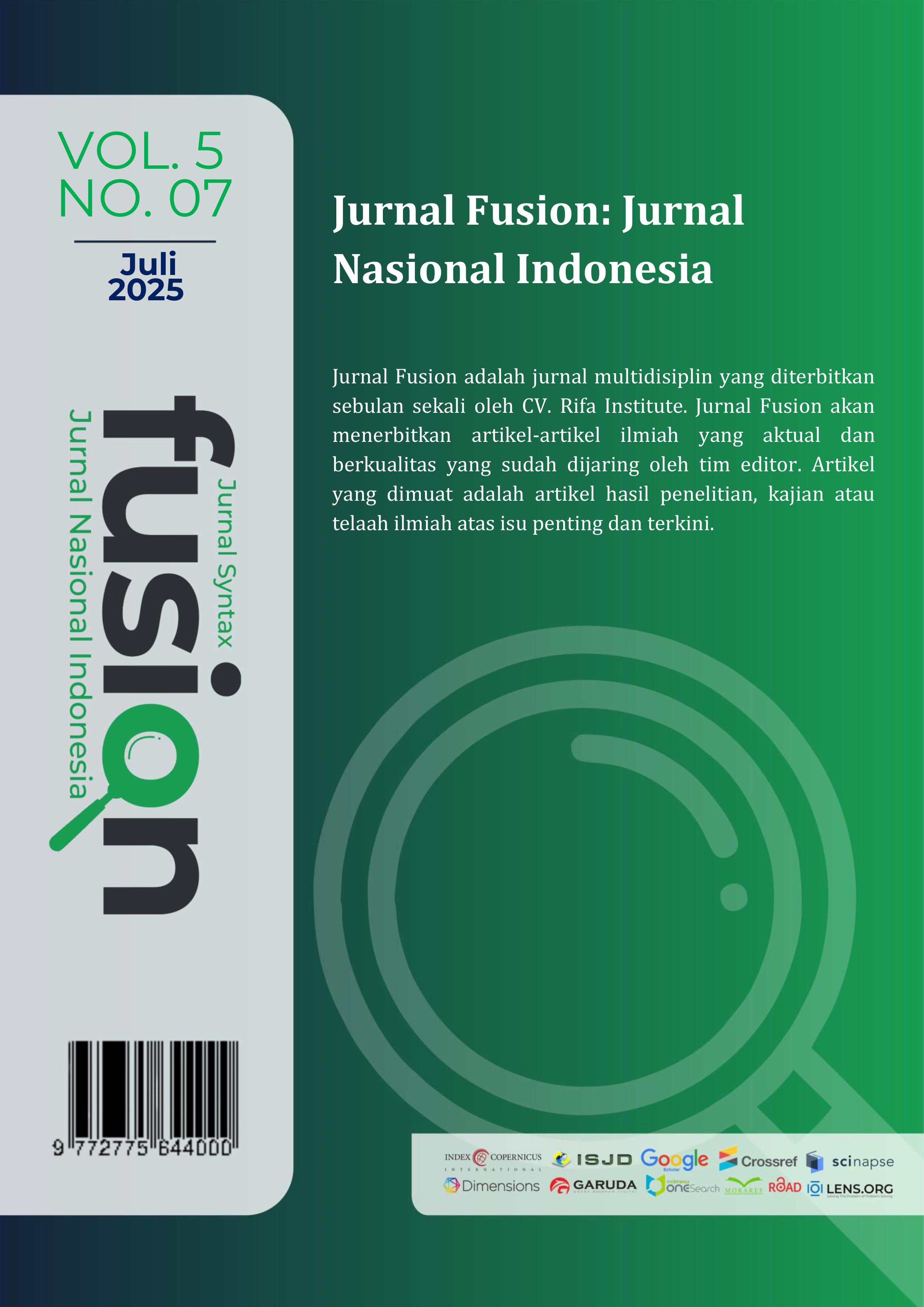 View Vol. 5 No. 07 (2025): Jurnal Fusion: Jurnal Nasional Indonesia