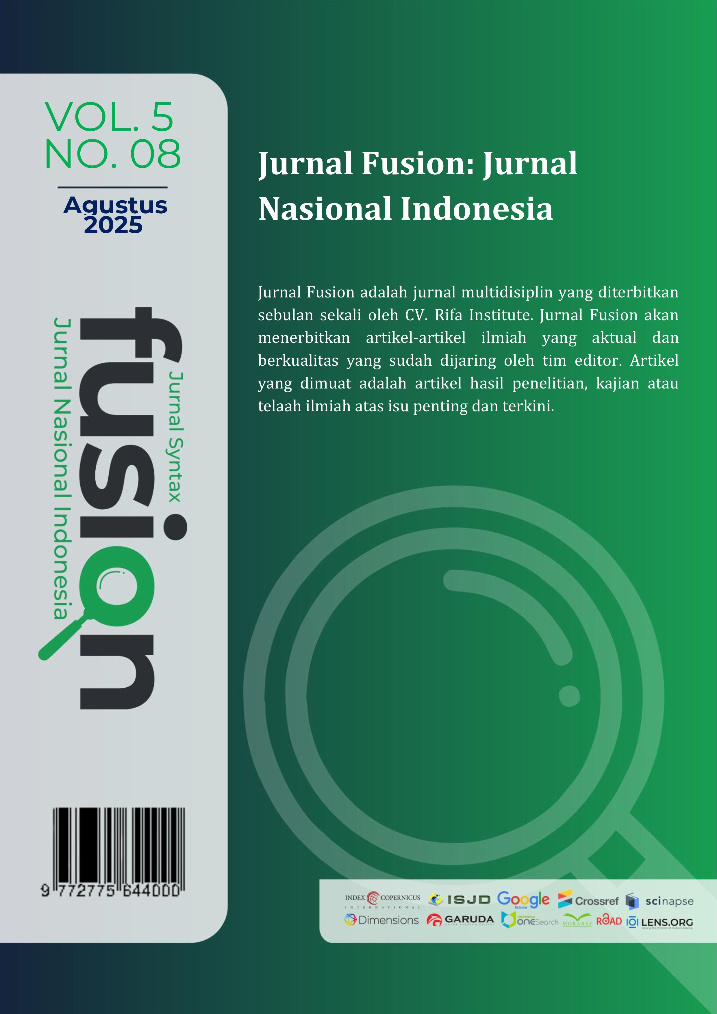 View Vol. 5 No. 08 (2025): Jurnal Fusion: Jurnal Nasional Indonesia